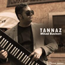 آهنگ جدید میلاد باکری به نام طناز